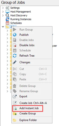Add Instant Job from context menu