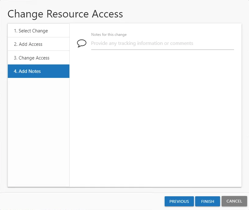 Change Resource Access wizard 4. Add Notes page