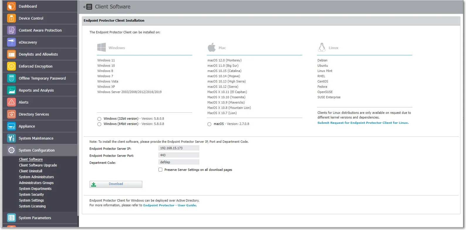 Download and install the Endpoint Protector Client corresponding to your operating system