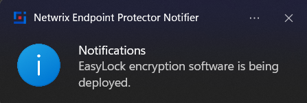 Enforced Encryption deployment popup