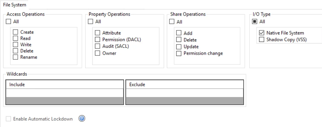 Policy window - File System filter for monitoring