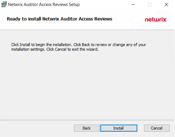 Netwrix Auditor Access Reviews Setup wizard Ready to Install page