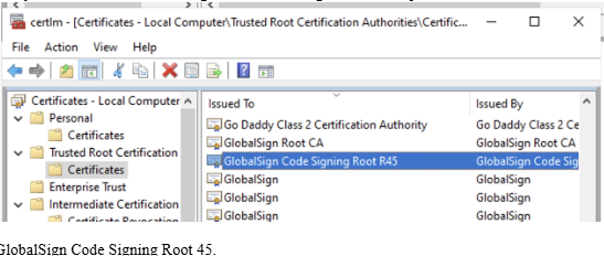 Checking for GlobalSign Code Signing Root R45 in certificate store