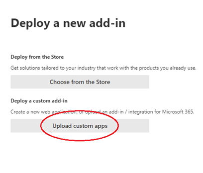 Choose Upload custom apps Choose Upload custom apps
