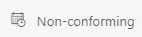 Workflow State: Non-conforming