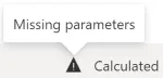 Workflow State: Calculated - Missing Parameters